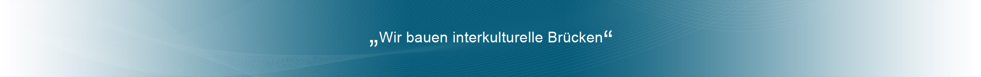 Wir bauen interkulturelle Brücken